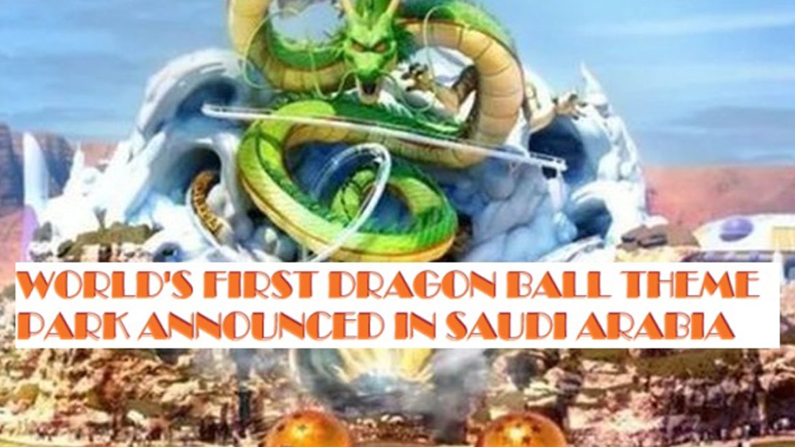 Coming Soon…A Dragon Ball Theme Park!